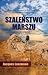 Szaleństwo Marszu