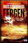 Fergen by Mats Strandberg