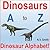 Dinosaurs A to Z! Dinosaur Alphabet!