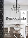 Remodelista: A Ma...