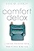 Comfort Detox: Finding Free...
