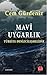 Mavi Uygarlık - Türkiye Denizcileşmelidir by Cem Gürdeniz