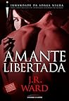 Amante Libertada (Irmandade da Adaga Negra, #9) Book cover for Amante Libertada (Irmandade da Adaga Negra, #9)