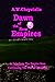 Dawn of the New Empires (Th...