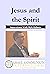 Jesus and the Spirit: Inter...