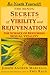 The Hindu Secrets of Virility and Rejuvenation: The Science of Restoring Sexual Vitality