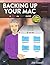 Backing Up Your Mac: A Joe On Tech Guide