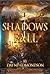 Shadows Fall (Shadow Trilog...