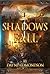 Shadows Fall (Shadow Trilogy #3)
