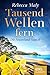 Tausend Wellen fern 4 (Neus...
