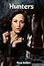 Hunters (Robin Carter Serie...