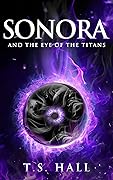 Sonora and the Eye of the Titans