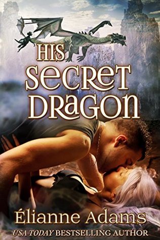 His Secret Dragon (Dragon Blood, #4)