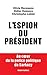 L'espion du président (French Edition)