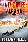 Run (End Times Alaska #2)