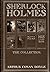 Sherlock Holmes: The Collection