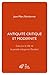 Antiquité critique et modernité: Essai sur le rôle de la pensée critique en Occident (French Edition)