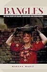 Bangles: My True ...