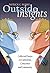 Outside Insights by Patrick C. Burke