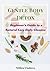 Healthy Body Cleanse: Gently Burn Body Fat and Lose Weight Naturally (The Healthy Detox and Strong Immunity Series Book 1)