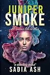 Juniper Smoke