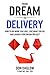 From Dream to Delivery by Don Daglow