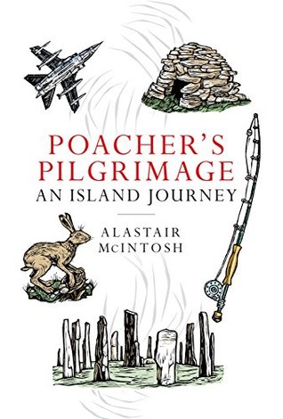 Poacher's Pilgrimage: An Island Journey (Kindle Edition)