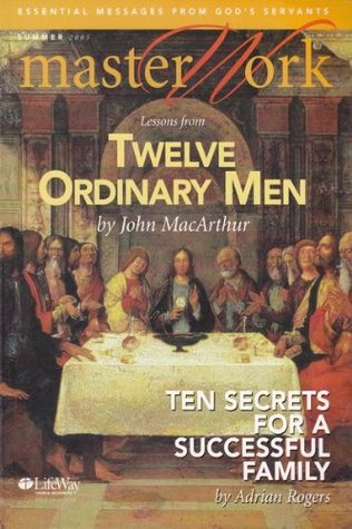 Master Work Lessons From Twelve Ordinary Men