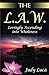 The L.A.W.: Lovingly Ascend...