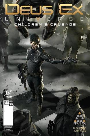 Deus Ex: Children's Crusade #5