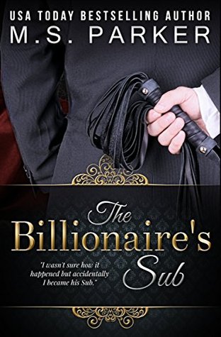 The Billionaire's Sub (Billionaire's Sub, #1)
