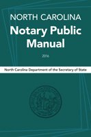 North Carolina Notary Public Manual, 2016 (Paperback)