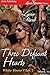 Three Defiant Hearts  (Whit...