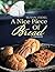 A Nice Piece of Bread by Susan Fidel