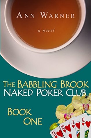 The Babbling Brook Naked Poker Club (The Babbling Brook Naked Poker Club #1)