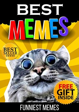 Memes: Best Memes, XL Collection (Ultimate Funny Memes Book 23)(Memes, Memes XL, Memes For Kids, Cat Memes, Funny fails, Photoshop fails, Texting fails, Ultimate memes) (Free Memes)