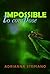 Impossible to Compose by Adrianna Stepiano