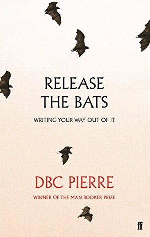 Release the Bats: Writing Your Way Out Of It (Kindle Edition)