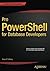 Pro PowerShell for Database Developers