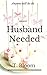 Husband Needed