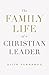 The Family Life of a Christian Leader