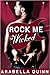 Wicked (Rock Me, #1)