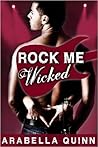 Wicked (Rock Me, #1)