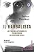 Il Kabbalista: La storia della personalità più misteriosa del ventesimo secolo (Italian Edition)