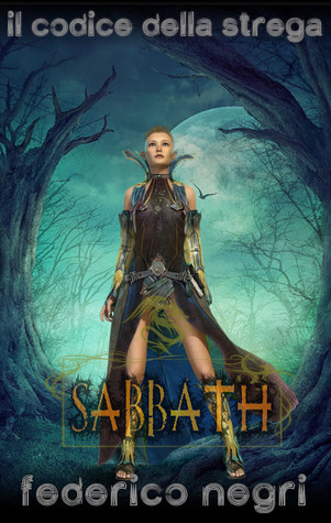 Sabbath (Il Codice della Strega Vol. 2)