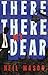 There There My Dear