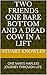 TWO FRIENDS ONE BARE BOTTOM AND A DEAD COW IN A LIFT (BOOK 1 ... by Stuart Knowles