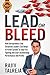 LEAD Or BLEED: How Entrepre...