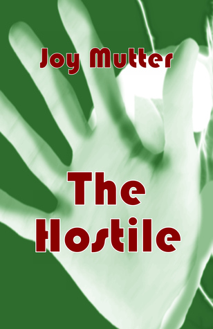 The Hostile (The Hostile, #1)