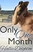 Only One Month